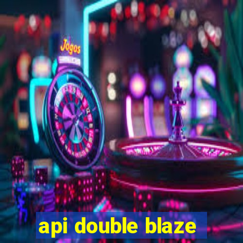 api double blaze